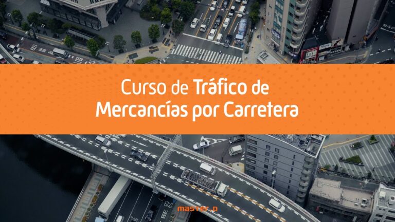 Curso de tráfico de mercancías por carretera: Guía completa