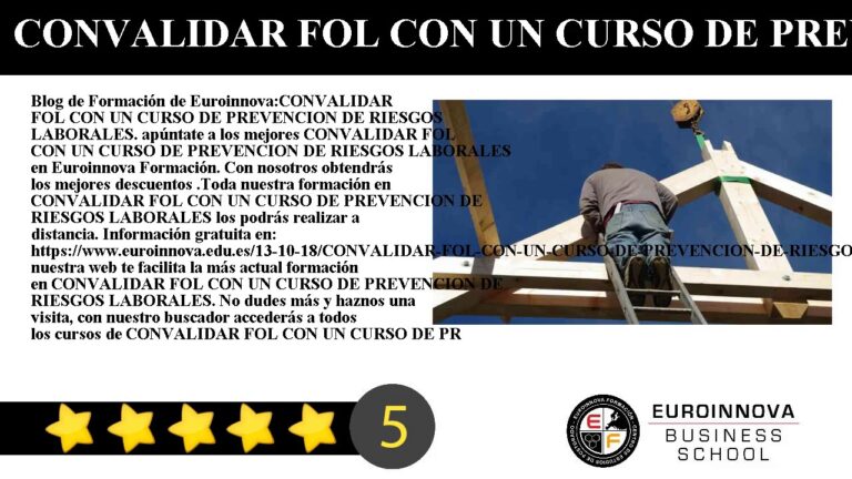 Curso de convalidación de FOL: opiniones y recomendaciones