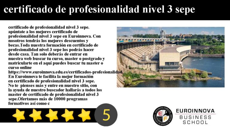 Certificado de Profesionalidad Nivel 3 del SEPE: Gu&iacute;a Completa