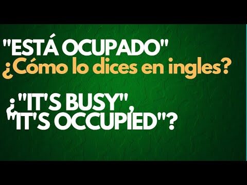 Trucos para estar ocupados en inglés