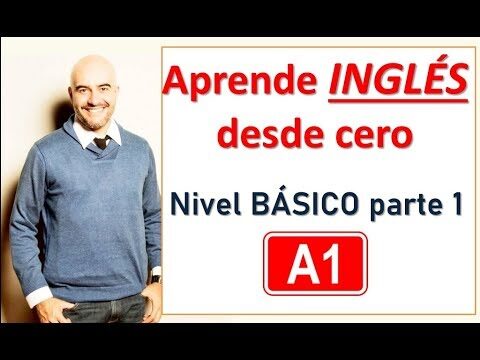 Contenidos Esenciales del Nivel A1 de Inglés