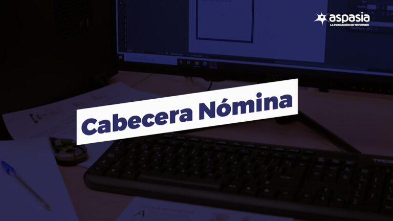 Guía definitiva para la cabecera de nómina: todo lo que necesitas saber