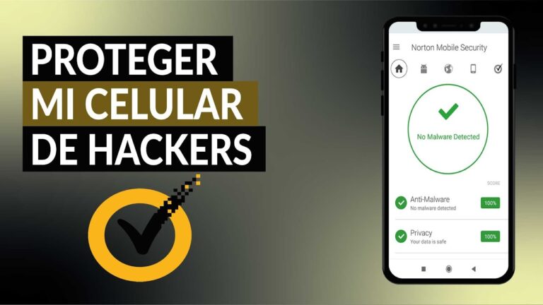 C&oacute;mo Proteger tu Celular de Hackers de Forma Gratuita