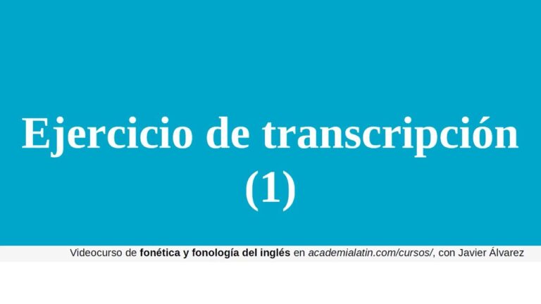 Mejora tu Pronunciación con Ejercicios de Fonética Inglesa