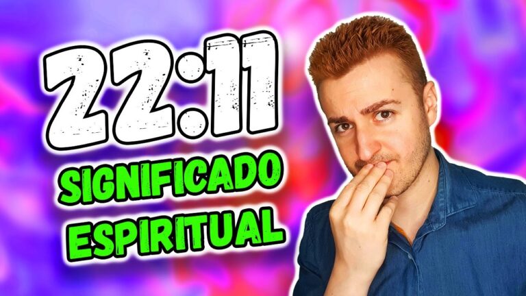 El Significado Espiritual de 22:11