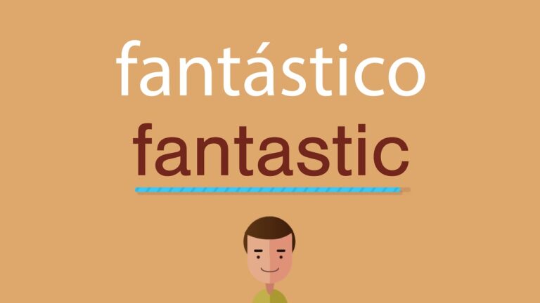 El Significado de Fantástico en Inglés
