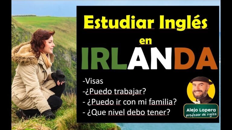 Estudia Inglés en Irlanda Sin Costo | Actualizado octubre 2026