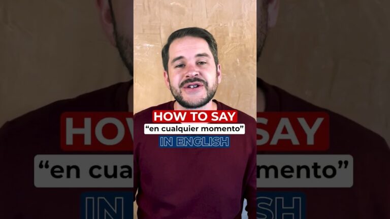 Cómo Decir ‘En Cualquier Momento’ en Inglés
