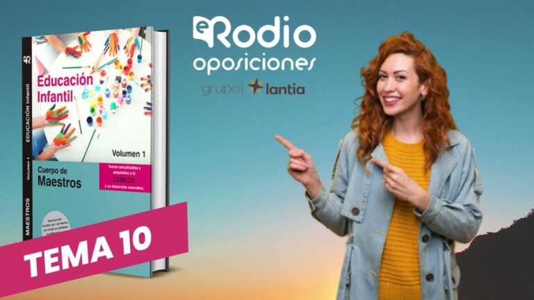 Gu&iacute;a Completa para el Tema 10 de Oposiciones Infantiles